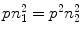 $$pn_1^2 = p^2n_2^2$$