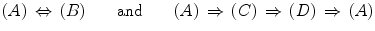 $$ (A)\,\Leftrightarrow \, (B)\qquad \mathrm{and}\qquad (A)\,\Rightarrow \, (C)\,\Rightarrow \, (D)\,\Rightarrow \, (A) $$