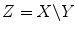 $$Z=X{\backslash }Y$$