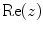 $$\mathrm {Re}(z)$$