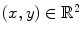 $$(x,y)\in \mathbb {R}^2$$