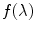 $$f(\lambda )$$